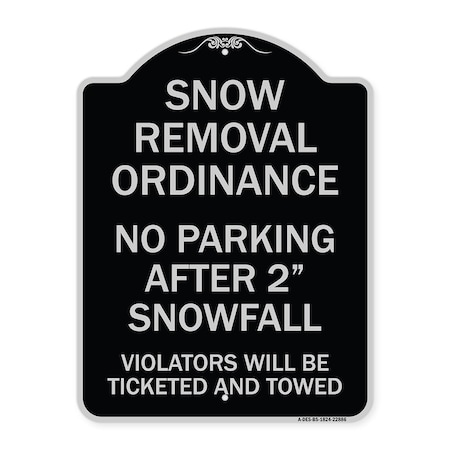 Signmission Snow Removal Ordinance No Parking After 2 Snowfall Heavy-Gauge Alum Sign, 24" x 18", BS-1824-22886 A-DES-BS-1824-22886